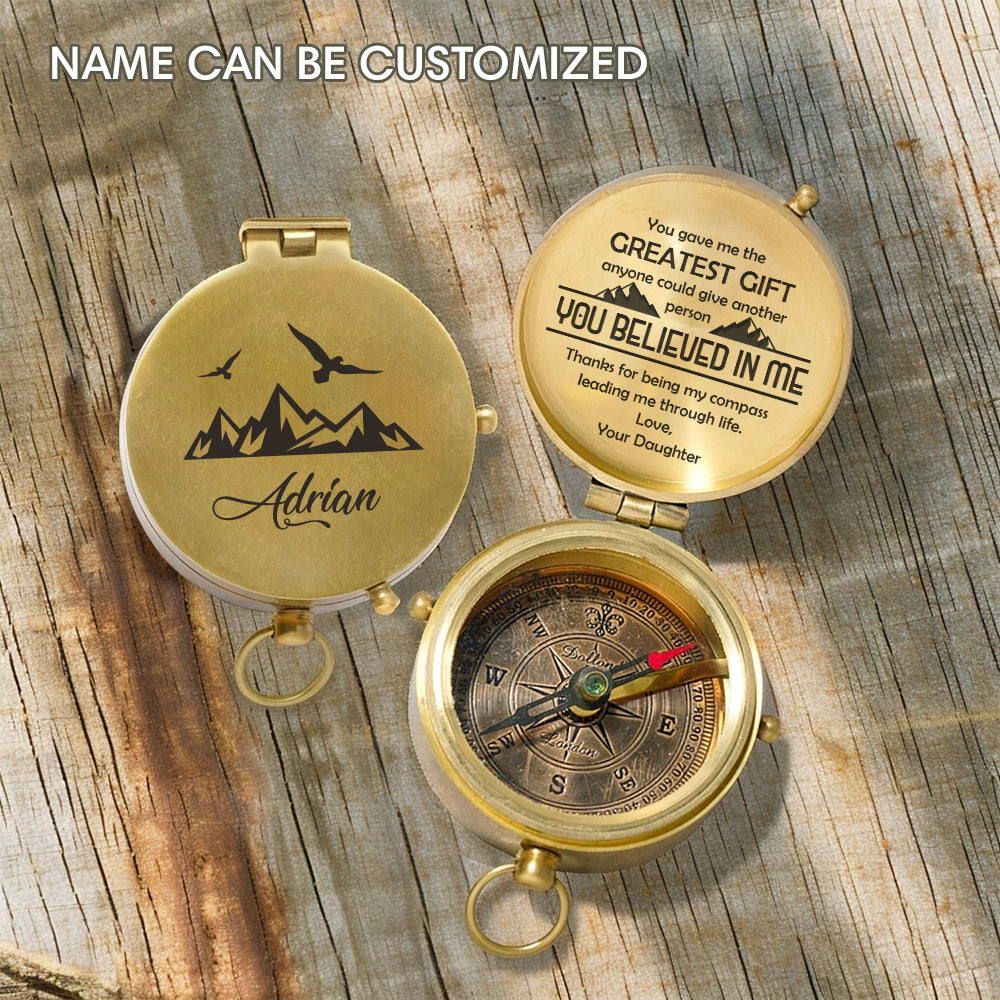 Personalized Engraved Compass - Family - To My Dad - From Daughter - You Believed In Me - Gpb18047