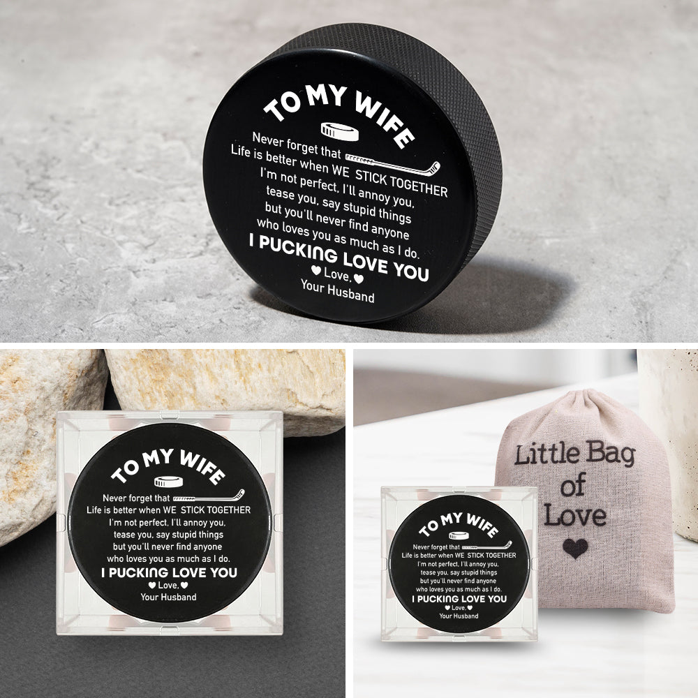 Personalized Hockey Puck - Hockey - To My Wife - Life Is Better When We Stick Together - Gai15011