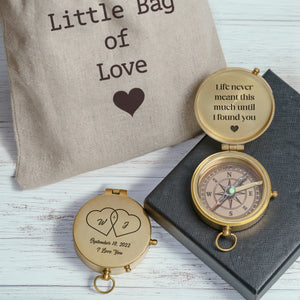 Personalized Engraved Compass - Family - For Couple - Life Never Meant This Much Until I Found You - Gpb26239