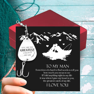 Personalized Fishing Hook - To My Man - The Greatest Catch Of My Life - Gfa26002