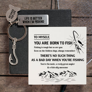 Fishing Hook Keychain - Fishing - To Myself - You Are Born To Fish - Gku34002