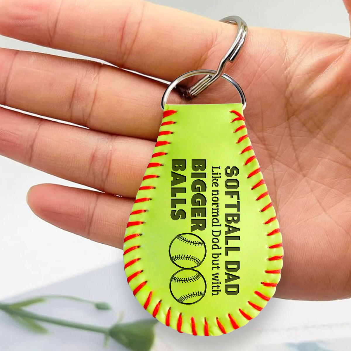 Handmade Leather Softball Keychain - Softball - To My Dad - Normal Dad But With Bigger Balls - Gkqc18001