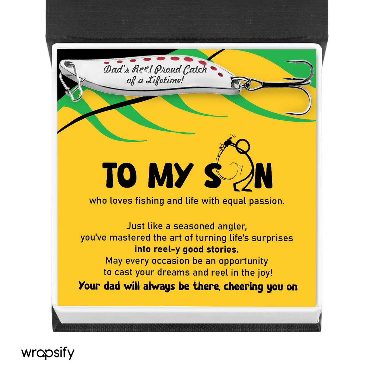 Fishing Lures - Fishing - To My Son - Our Dad Will Always Be There - Gfaa16011