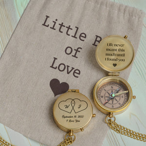 Personalized Engraved Compass - Family - For Couple - Life Never Meant This Much Until I Found You - Gpb26239