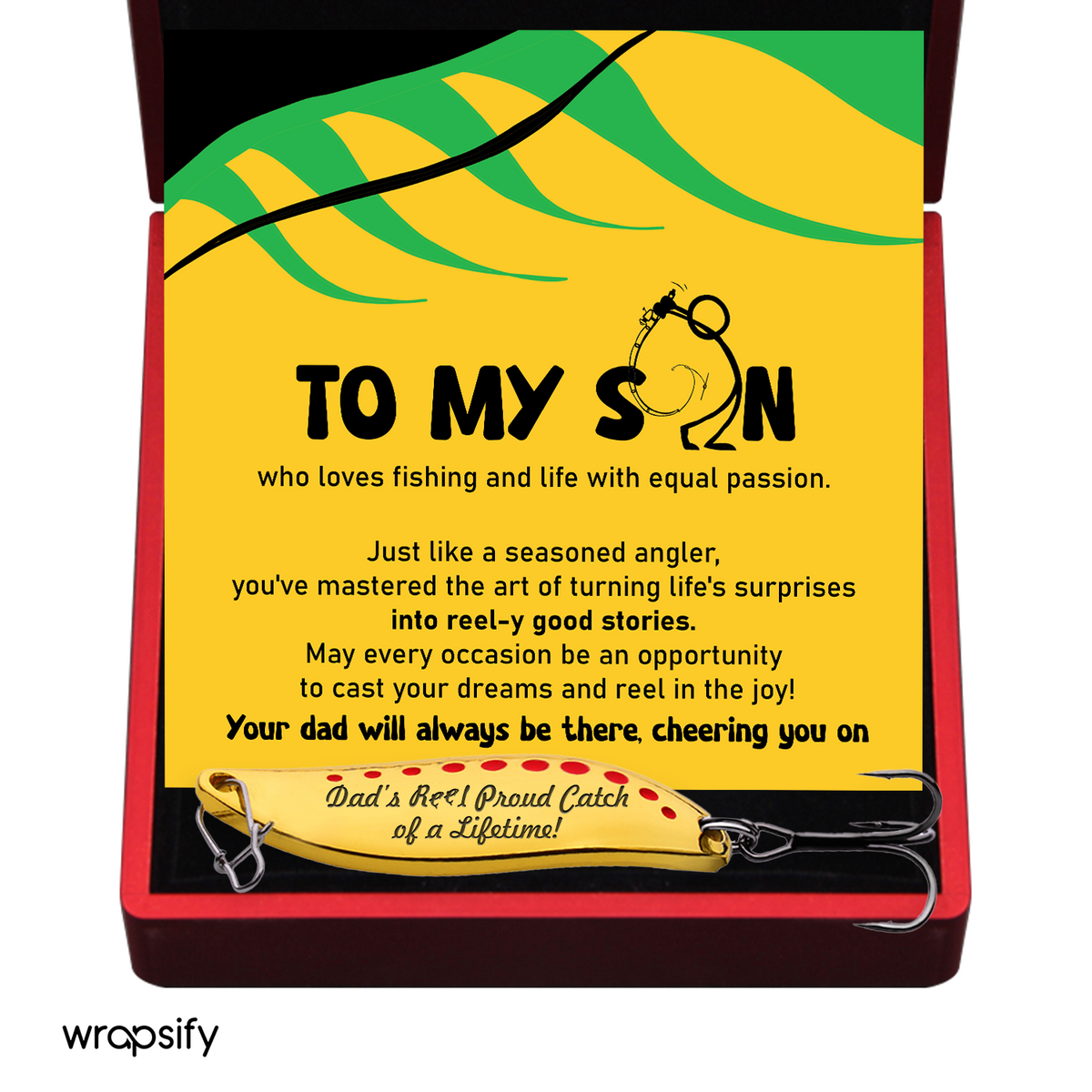 Fishing Lures - Fishing - To My Son - Our Dad Will Always Be There - Gfaa16011