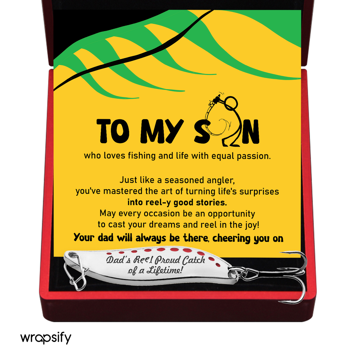 Fishing Lures - Fishing - To My Son - Our Dad Will Always Be There - Gfaa16011