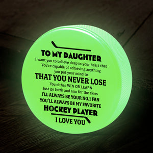 Personalized Hockey Puck - Hockey - To My Daughter - You Are Capable Of Achieving Anything  - Gai17008