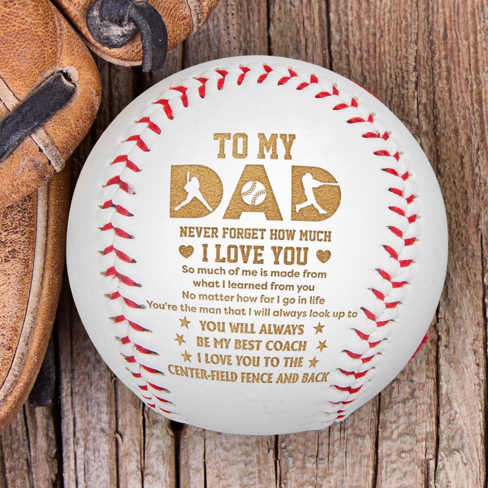 Baseball - Baseball - To My Dad - I Love You To The Center Field