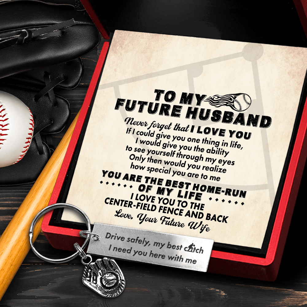 Baseball Glove Keychain - Baseball - To My Future Husband - Never Forget That I Love You - Gkax24001