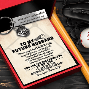 Baseball Glove Keychain - Baseball - To My Future Husband - Never Forget That I Love You - Gkax24001