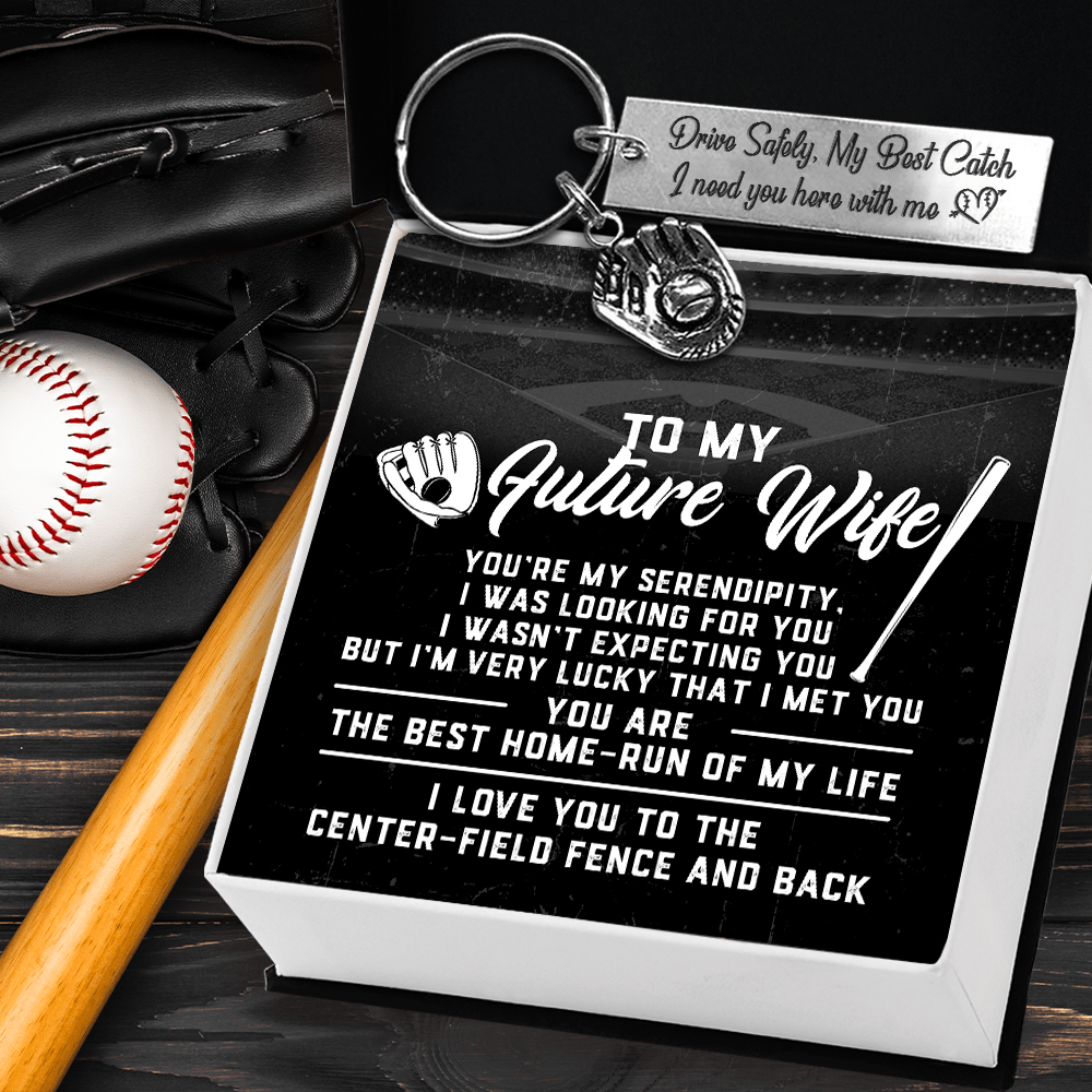 Baseball Glove Keychain - Baseball - To My Future Wife - You Are The Best Home-run Of My Life - Gkax25006