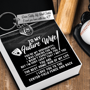 Baseball Glove Keychain - Baseball - To My Future Wife - You Are The Best Home-run Of My Life - Gkax25006