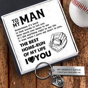 Baseball Glove Keychain - Baseball - To My Man - Sometimes It's Hard To Find Words- Gkax26031