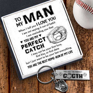 Baseball Glove Keychain - Baseball - To My Man - You Are My Perfect Catch - Gkax26036