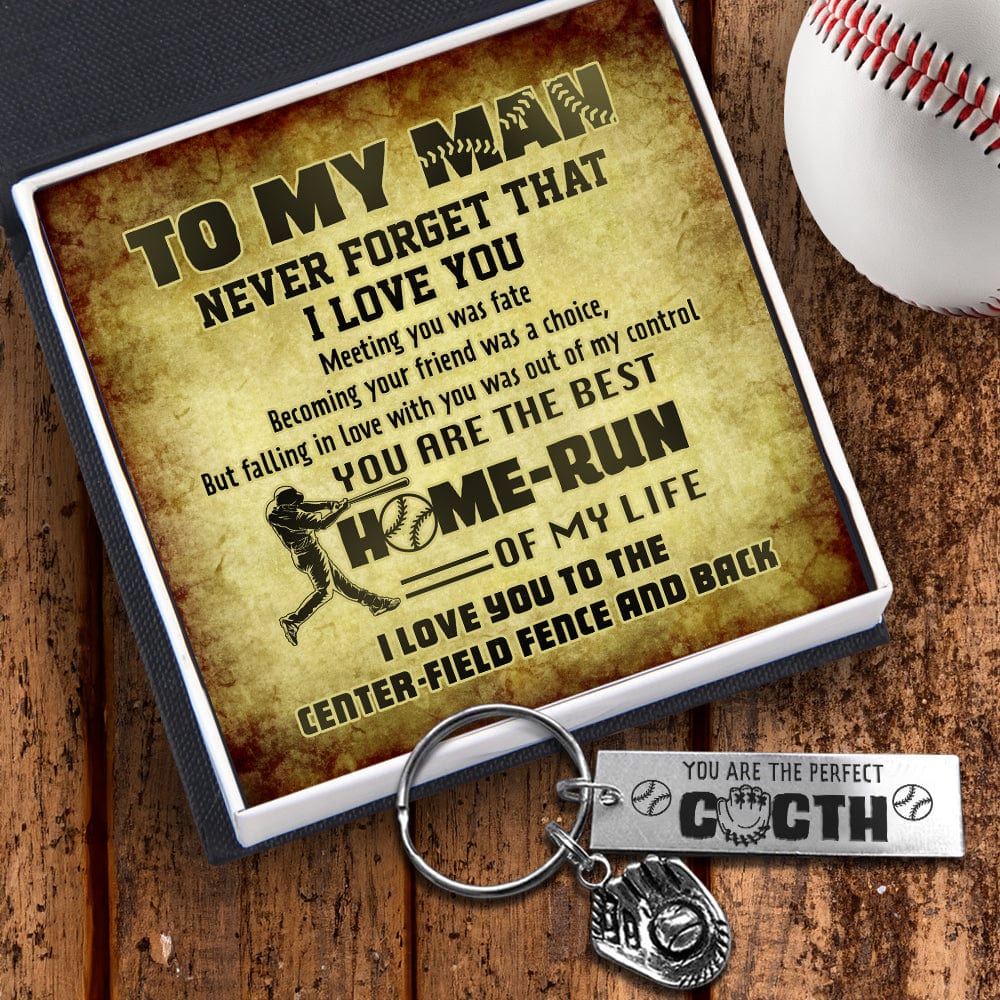 Baseball Glove Keychain - Baseball - To My Man - You Are The Best Home-Run Of My Life - Gkax26035