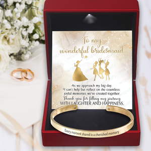 Bridesmaid Bracelet - Wedding - To Bridesmaid - Thank You for Filling My Journey - Gbzf36009