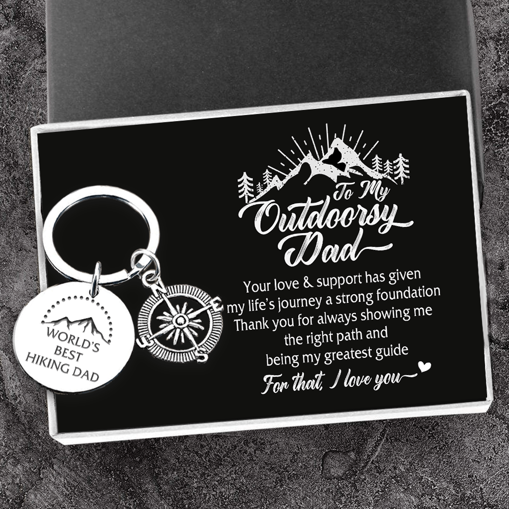 Compass Keychain - Hiking - To My Outdoorsy Dad - Thank You For Always Showing Me The Right Path And Being My Greatest Guide - Gkw18006