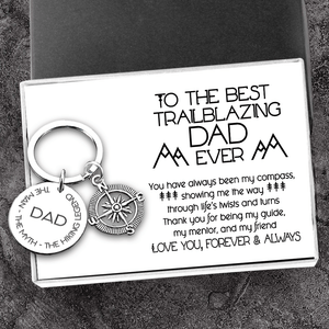 Compass Keychain - Hiking - To The Best Trailblazing Dad Ever - Love You, Forever & Always - Gkw18004
