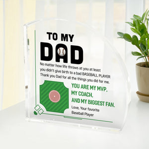 Crystal Plaque - Baseball - To My Dad - You Are My MVP, My Coach, And My Biggest Fan - Gznf18085