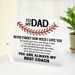 Crystal Plaque - Baseball - To My Dad - You Will Always Be My Best Coach - Gznf18027