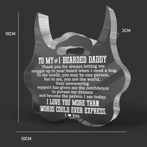 Crystal Plaque - Beard - To My Bearded Dad - I Love You More Than Words Could Ever Express - Gznf18119