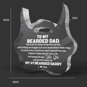 Crystal Plaque - Beard - To My Bearded Dad - Thank You For Always Being There For Me - Gznf18118