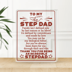 Crystal Plaque - Family - To My Step Dad - You've Always Been There For Me - Gznf18089