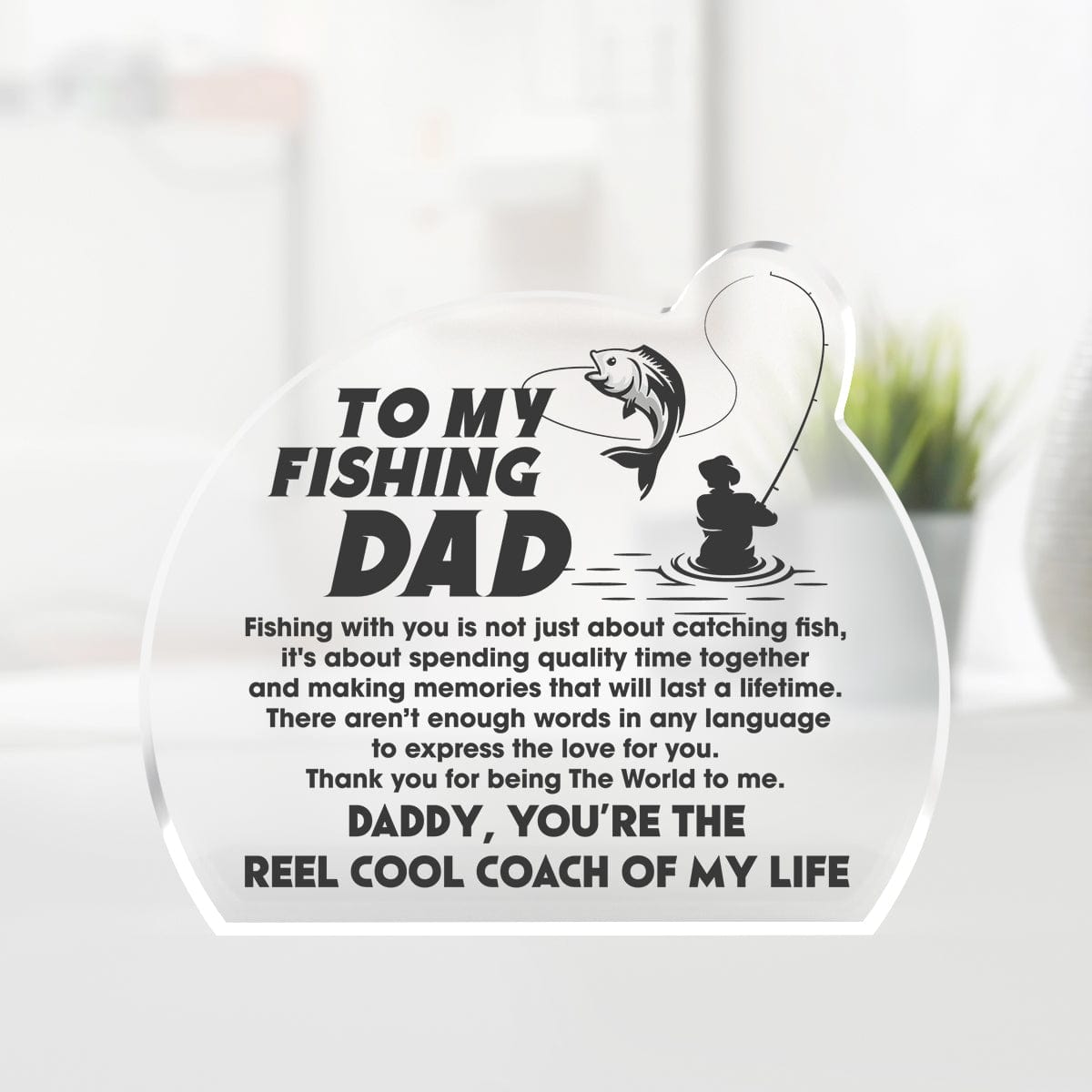 Crystal Plaque - Fishing - To My Fishing Dad - Thank You For Being The World To Me - Gznf18051