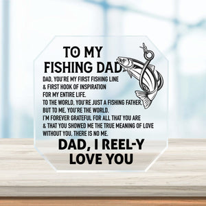 Crystal Plaque - Fishing - To My Fishing Dad - You’re The World - Gznf18052