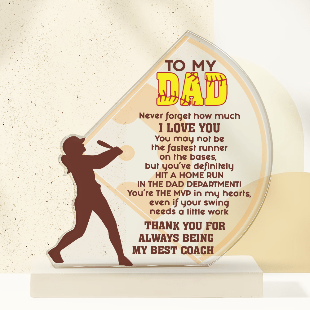 Crystal Plaque - Softball - To My Dad - Never Forget How Much I Love You - Gznf18018