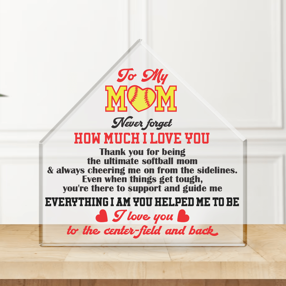 Crystal Plaque - Softball - To My Mom - Everything I Am You Helped Me To Be - Gznf19042