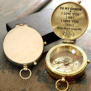 Engraved Compass - Wedding - To My Groom - Always Have & Always Will  - Gpb40010