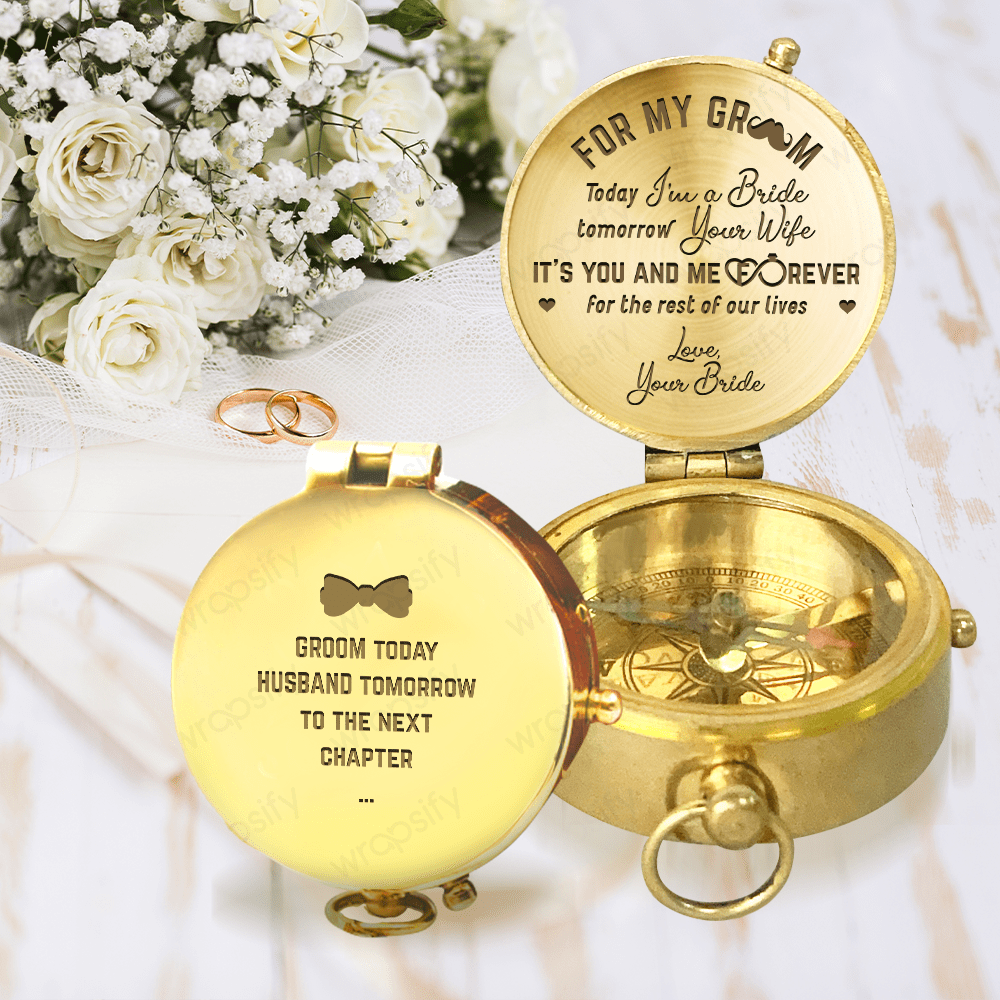 Engraved Compass - Wedding - To My Groom - Tomorrow Your Wife  - Gpb40009