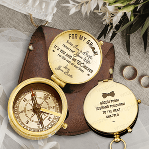 Engraved Compass - Wedding - To My Groom - Tomorrow Your Wife  - Gpb40009