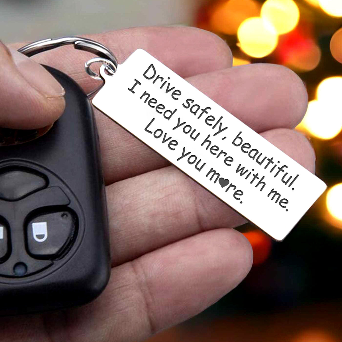 Engraved Keychain - Drive Safely Beautiful, Love You More - Gkc13004