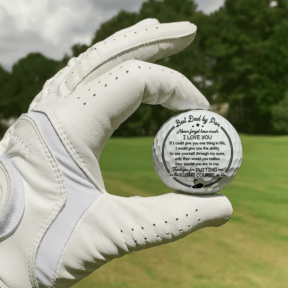 Golf Ball - Golf - To My Dad - Thank You For Putting Me In The Right Course In Life - Gak18003