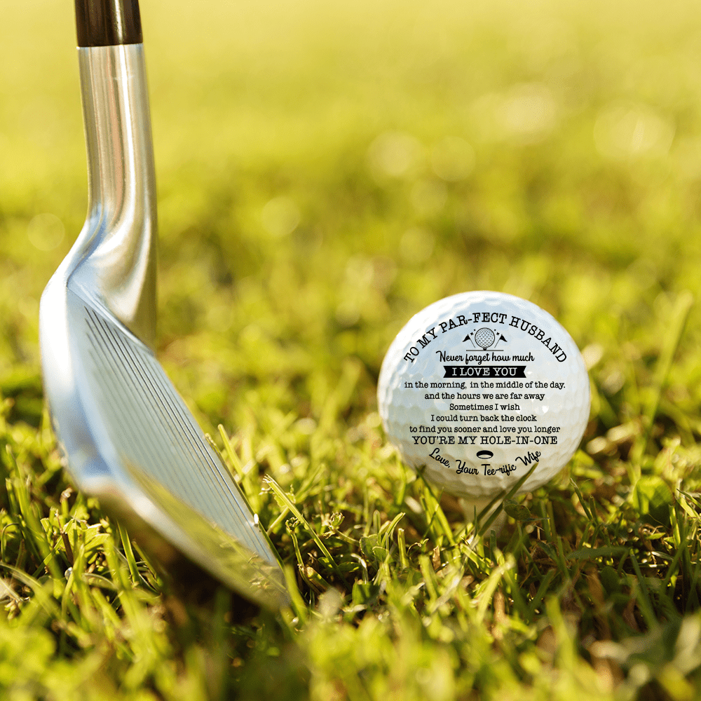 Golf Ball - Golf - To My Par-fect Husband - You Are My Hole-in-one - Gak14002