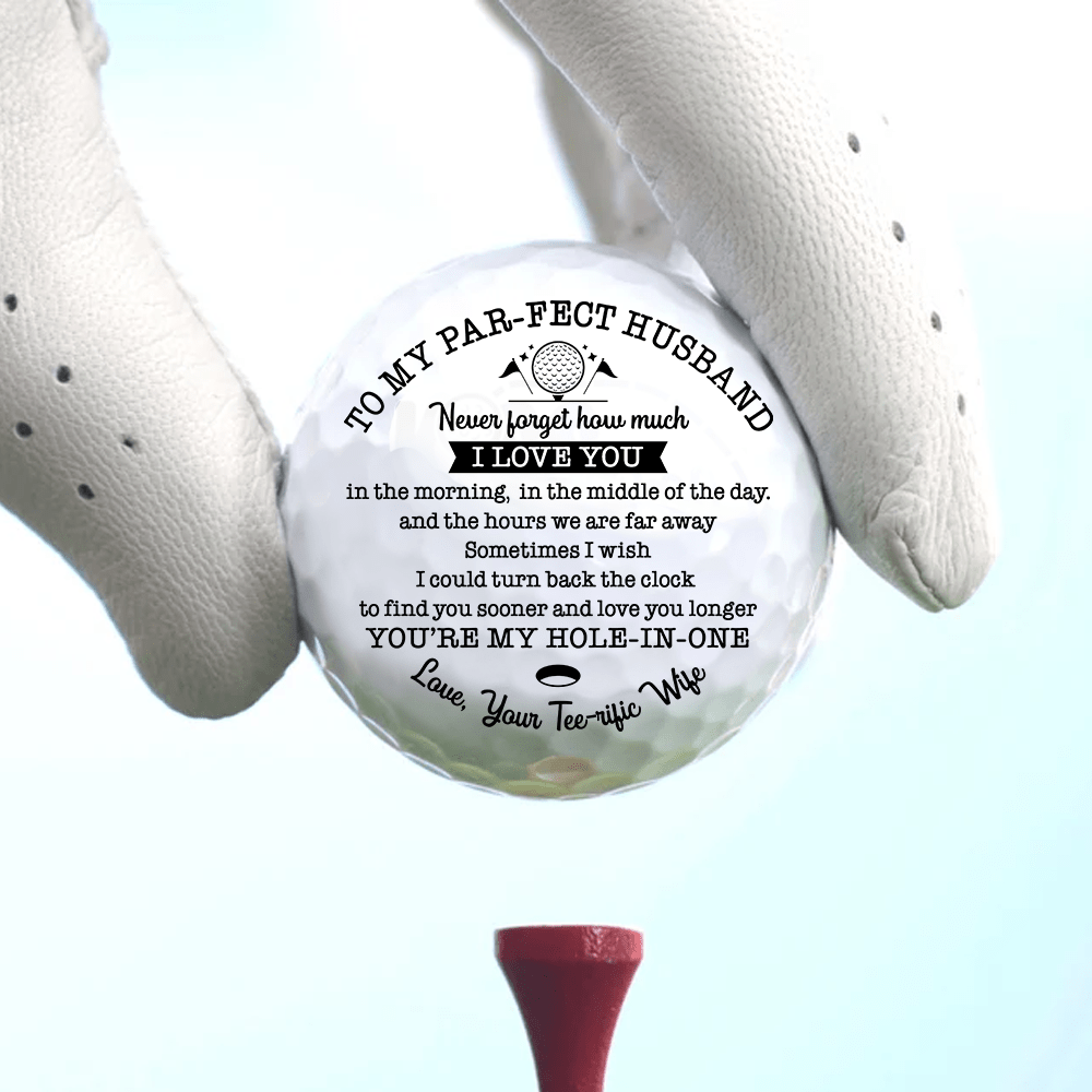 Golf Ball - Golf - To My Par-fect Husband - You Are My Hole-in-one - G ...