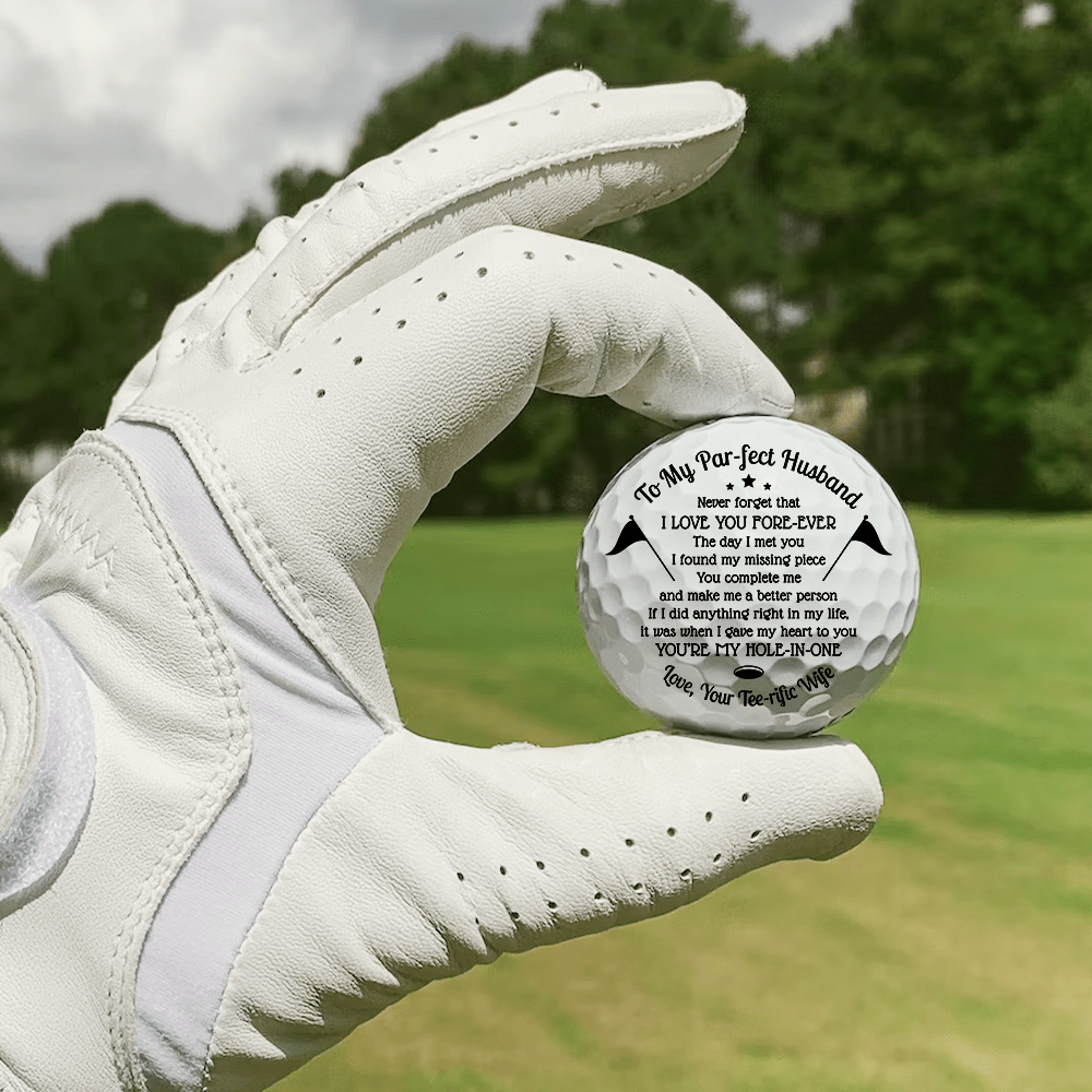 Golf Ball - Golf - To My Par-fect Husband - You Complete Me And Make Me A Better Person - Gak14001