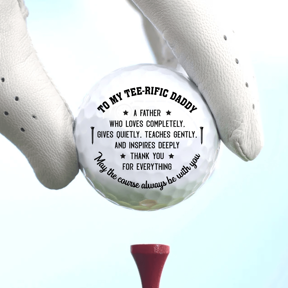 Golf Ball - Golf - To My Tee-rific Daddy - May The Course Always Be With You - Gak18004