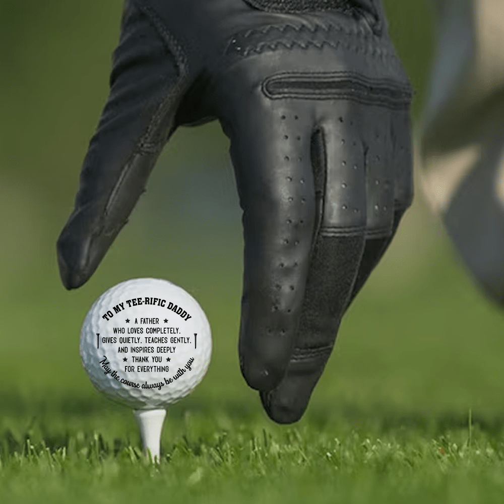 Golf Ball - Golf - To My Tee-rific Daddy - May The Course Always Be With You - Gak18004
