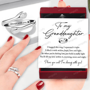 Hug Ring - Family - To My Granddaughter - I Love You And I’m Always With You - Gyk23001