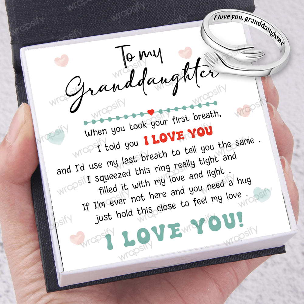 Hug Ring - Family - To My Granddaughter - I Love You - Gyk23010