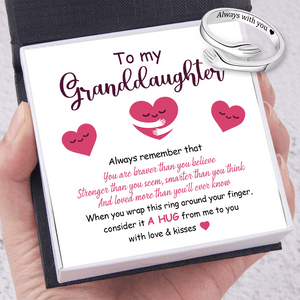 Hug Ring - Family - To My Granddaughter - You Are Braver Than You Believe - Gyk23009