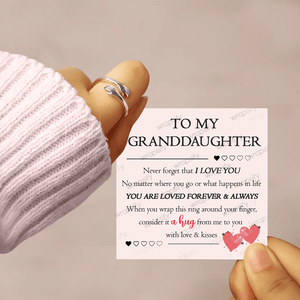 Hug Ring - Family - To My Granddaughter - You Are Loved Forever & Always - Gyk23012