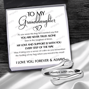 Hug Ring - Family - To My Granddaughter - You Are Never Truly Alone - Gyk23015