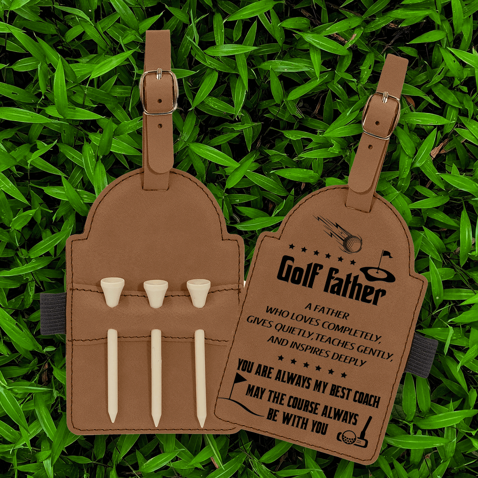 Leather Golf Tee Holder - Golf - To My Dad - A Father Who Loves Completely, Gives Quietly, Teaches Gently, And Inspires Deeply - Gal18003