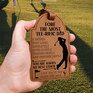 Leather Golf Tee Holder - Golf - To My Dad - I Love You To The Green And Back - Gal18004