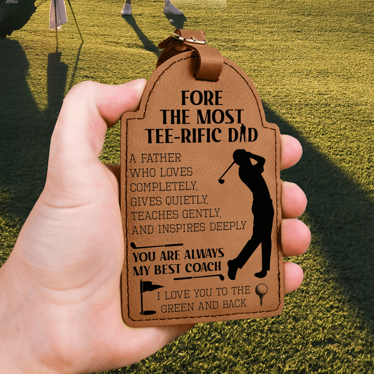 Leather Golf Tee Holder - Golf - To My Dad - I Love You To The Green And Back - Gal18004