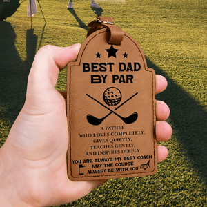 Leather Golf Tee Holder - Golf - To My Dad - You Are Always My Best Coach - Gal18002
